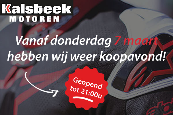 Donderdagavond zijn we weer open tot 21:00uur bij Kalsbeek Motoren, Zwolle!