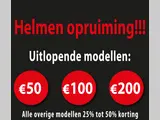 MEGA OPRUIMING HELMEN: &euro;50, &euro;100 en &euro;200!!!