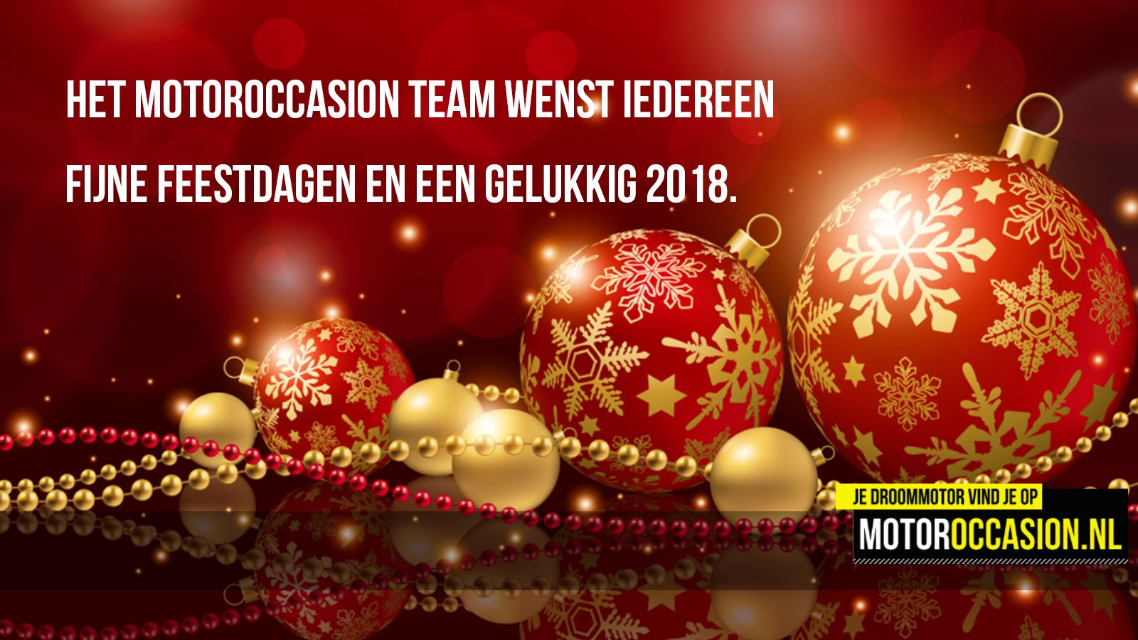 Fijne feestdagen, een gelukkig 2018 en veel mooie motormomenten!