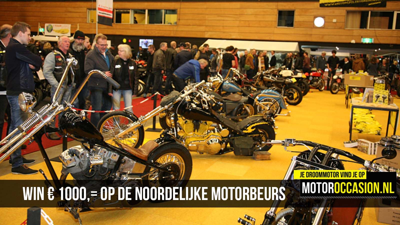 Win &euro; 1000,- op de Noordelijke Motorbeurs